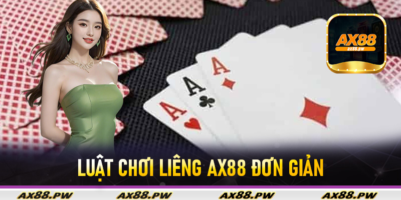 Luật chơi liêng Ax88 đơn giản